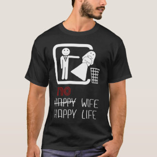 Geen Mannen met een gelukkig leven vrouwen Funny G T-shirt