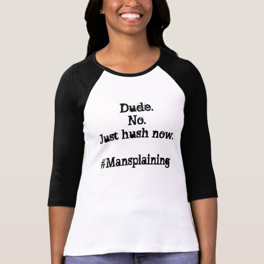 Geen mansplaining t-shirt (Voorkant)