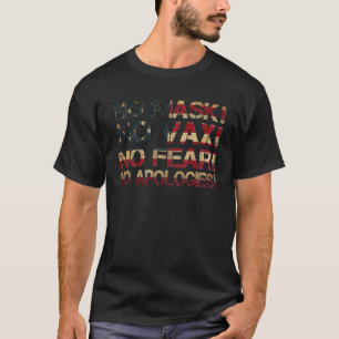 Geen maskers geen vax, geen excuses t-shirt