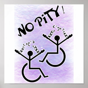 Geen medelijden! - invaliditeit t-shirt poster