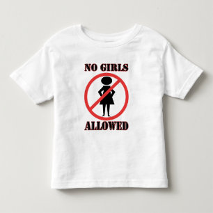 Geen meisjes toegestaan kinder shirts