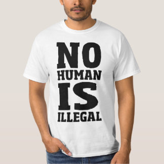 Geen mens is illegaal t-shirt