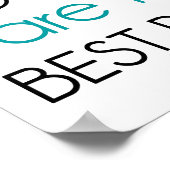 Geen mieren zijn de beste mieren poster (Hoek)