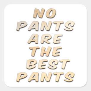 Geen mieren zijn de beste mieren vierkante sticker