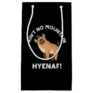 Geen Mountain Hyenaf Funny Hyena Pun Dark BG Klein Cadeauzakje