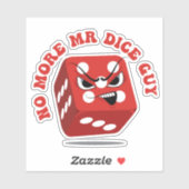Geen Mr. Dice Guy Grappige Casino Pun meer Sticker (Vel)