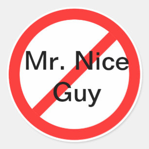 Geen Mr Nice Guy meer Ronde Sticker