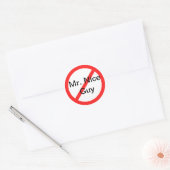 Geen Mr Nice Guy meer Ronde Sticker (Envelop)