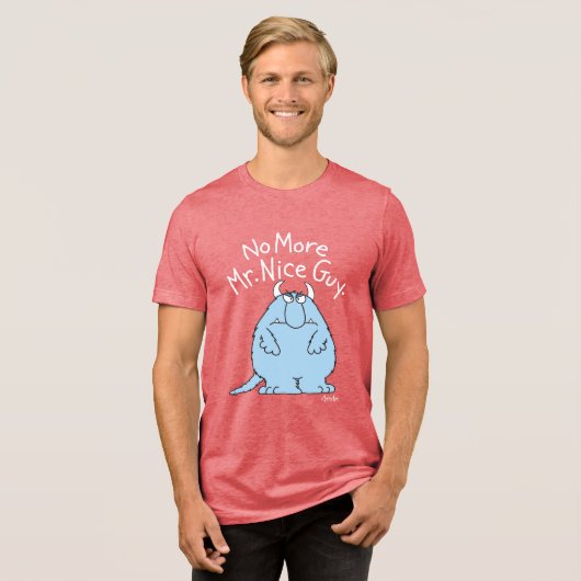 Geen Mr Nice Guy meer Tri-Blend Shirt (Voorkant volledig)