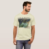 Geen muppet-shirt t-shirt (Voorkant volledig)