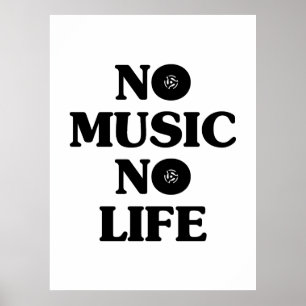 GEEN MUZIEK, GEEN LEVEN POSTER
