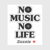 GEEN MUZIEK, GEEN LEVEN STICKER (Vel)