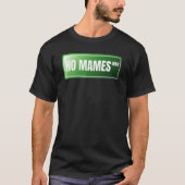 Geen namen Spaans Proud Mexicaans Spaans Slang T-shirt (Voorkant)