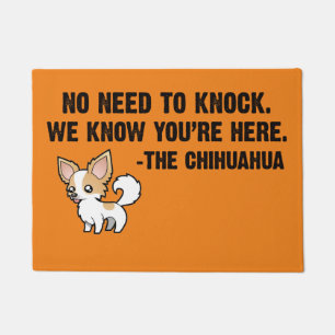 Geen noodzaak om de Chihuahua te slaan Deurmat