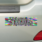 Geen Nukes is Goede Nokes Bumpersticker (Op auto)