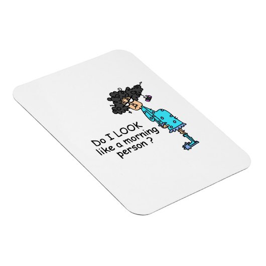 Geen ochtendmens magneet (Rechterzijde)