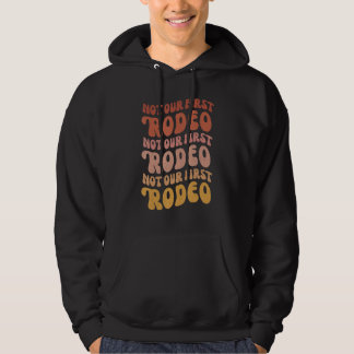 Geen Onze Eerste Rodeo Bachelorette Feest Favor Na Hoodie