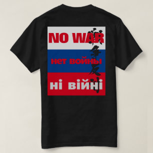GEEN OORLOG, н, т, в op de Russische vlag T, T.S. T-shirt