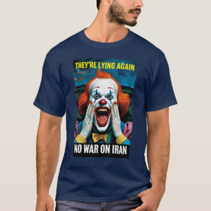 Geen Oorlog Iran Fake Nieuws Vintage Clown T-Shirt
