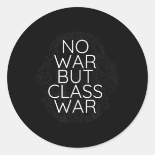 Geen oorlog, maar wel oorlog Karl Marx, die werkt Ronde Sticker