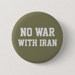 GEEN OORLOG MET IRAN Politiek Protest Ronde Button 5,7 Cm