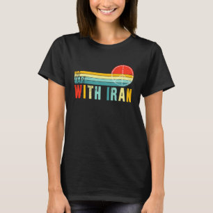Geen oorlog met Iran Vrede in het Midden-Oosten T-shirt