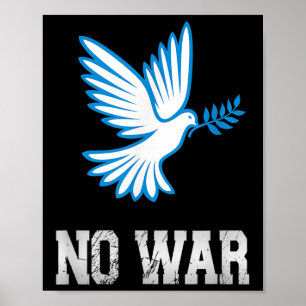 Geen oorlog, vredesduif, anti-oorlog, geen oorlog poster