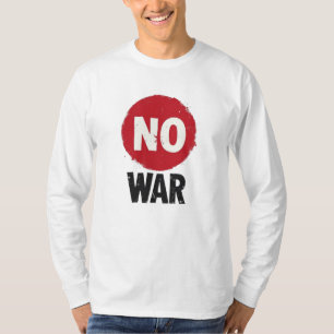 Geen oorlog - Wereldwijd protest voor vrede T-shirt