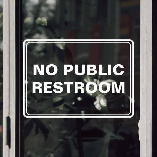 Geen Openbaar Toilet Bedrijf Raamsticker