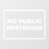 Geen Openbaar Toilet Bedrijf Raamsticker (Vel)