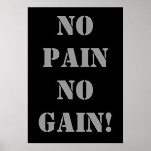 GEEN PAIN GEEN WINST! Gewichtsuitoefening Gym-Post Poster