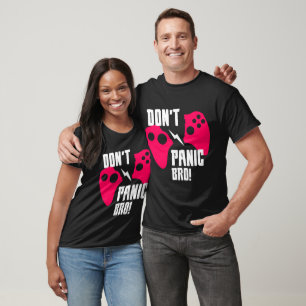 Geen paniek bij het gamen t-shirt