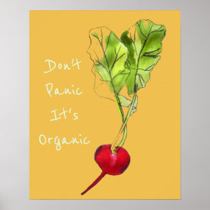 Geen paniek, het is organische slogan Radiale groe Poster