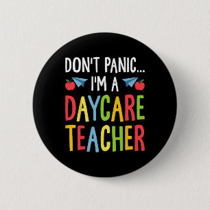 Geen Paniek Ik Ben Een Kinderdagverblijf Lerares - Ronde Button 5,7 Cm