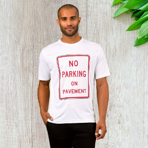 Geen parkeergelegenheid op het waarschuwingsbord v t-shirt