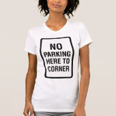 Geen parkeerplaats voor weggebruikers t-shirt (Voorkant)