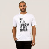 Geen partij op het moment van de T-shirt (Voorkant volledig)