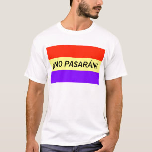 Geen pasarán. t-shirt