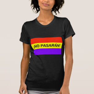 Geen pasarán. t-shirt