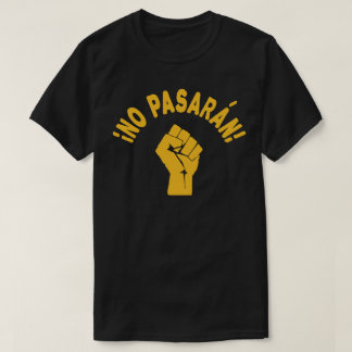 Geen Pasaran - zij gaan niet over T-shirt