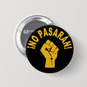 Geen Pasaran - zij mogen geen protestButton overdr Ronde Button 5,7 Cm (Voorkant /achterkant)