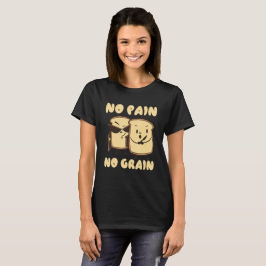 Geen pijn geen graan brood granen tarwe t-shirt (Voorkant volledig)