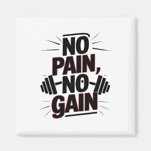 Geen pijn Geen winst Gym Motivatie Bodybuilding Qu Magneet