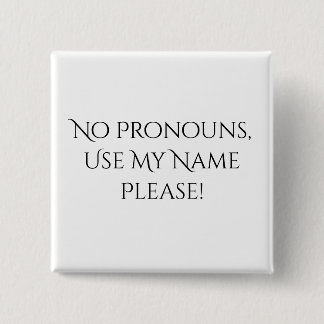 Geen pincode van Pronoun Vierkante Button 5,1 Cm
