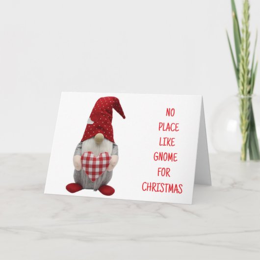*GEEN PLAATS ZOALS GNOME VOOR KERST FEESTDAGEN KAART (Voorkant)