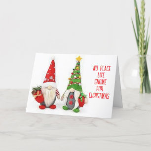*GEEN PLAATS ZOALS GNOME VOOR KERST FEESTDAGEN KAART