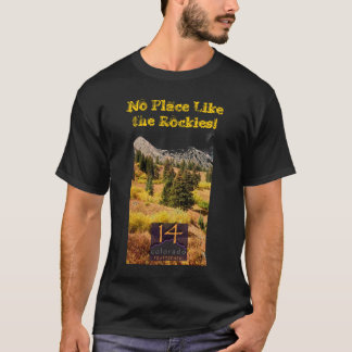 Geen plek zoals de Rockies. 14er T-shirt