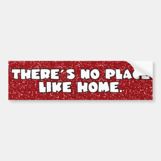 Geen plek zoals Home Oz Dorothy Bumpersticker