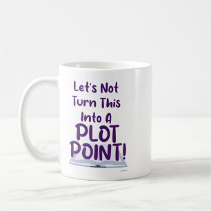 Geen plot punt schrijven slogan grappig snark koffiemok