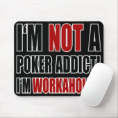 Geen Poker Addict! Muismat (Met muis)